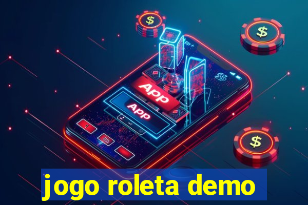 jogo roleta demo